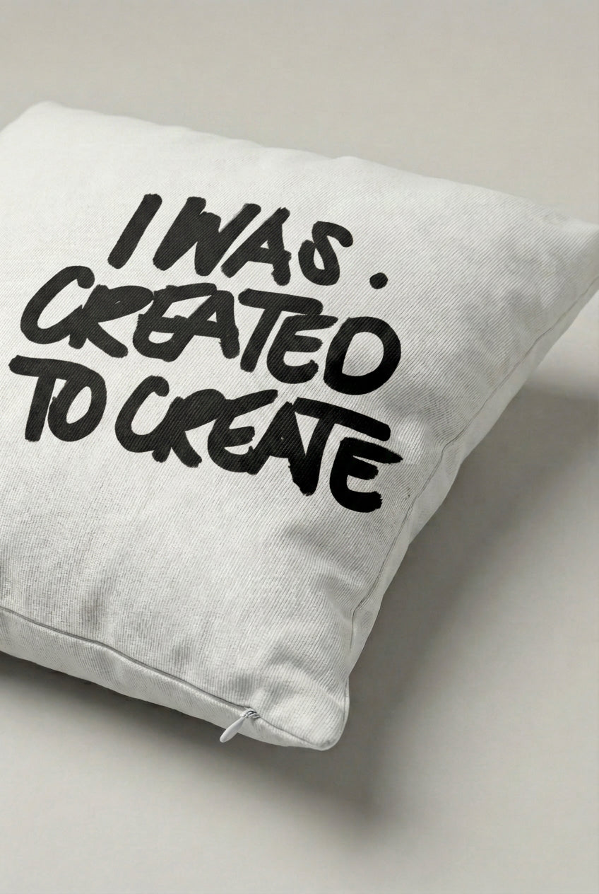 I Was Created To Create Yazılı Kırlent Kılıfı 157 – Creative Statement Tasarım 45x45 cm ürün görseli 2