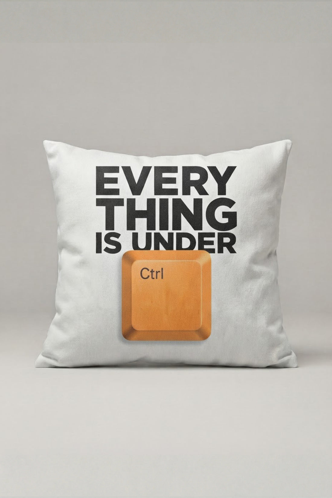 Every Thing Is Under Ctrl Yazılı Kırlent Kılıfı 188 – Ctrl Everything Tasarım 45x45 cm ürün görseli 1
