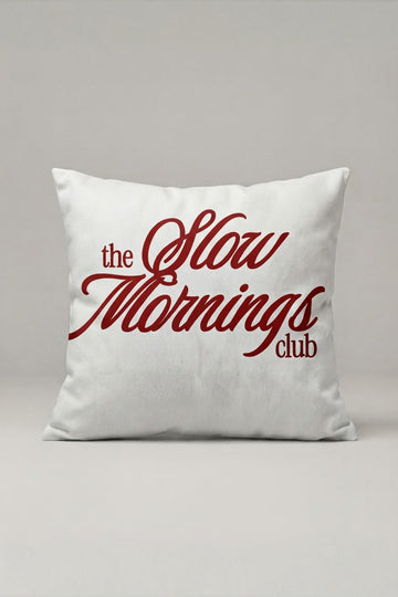 The Slow Mornings Club Yazılı Kırlent Kılıfı 210 – Slow Morning Club Tasarım 45x45 cm ürün görseli 1