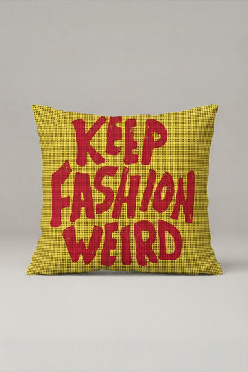 Sarı Keep Fashion Weird Yazılı Kırlent Kılıfı 233 – Fashion Weird Tasarım 45x45 cm ürün görseli 1