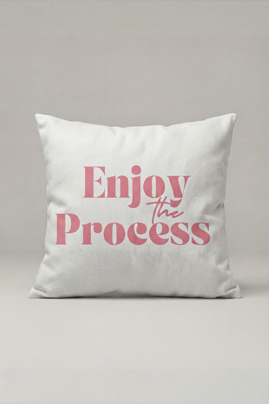 Pembe Enjoy The Process Yazılı Kırlent Kılıfı 243 – Enjoy Process Tasarım 45x45 cm ürün görseli 1