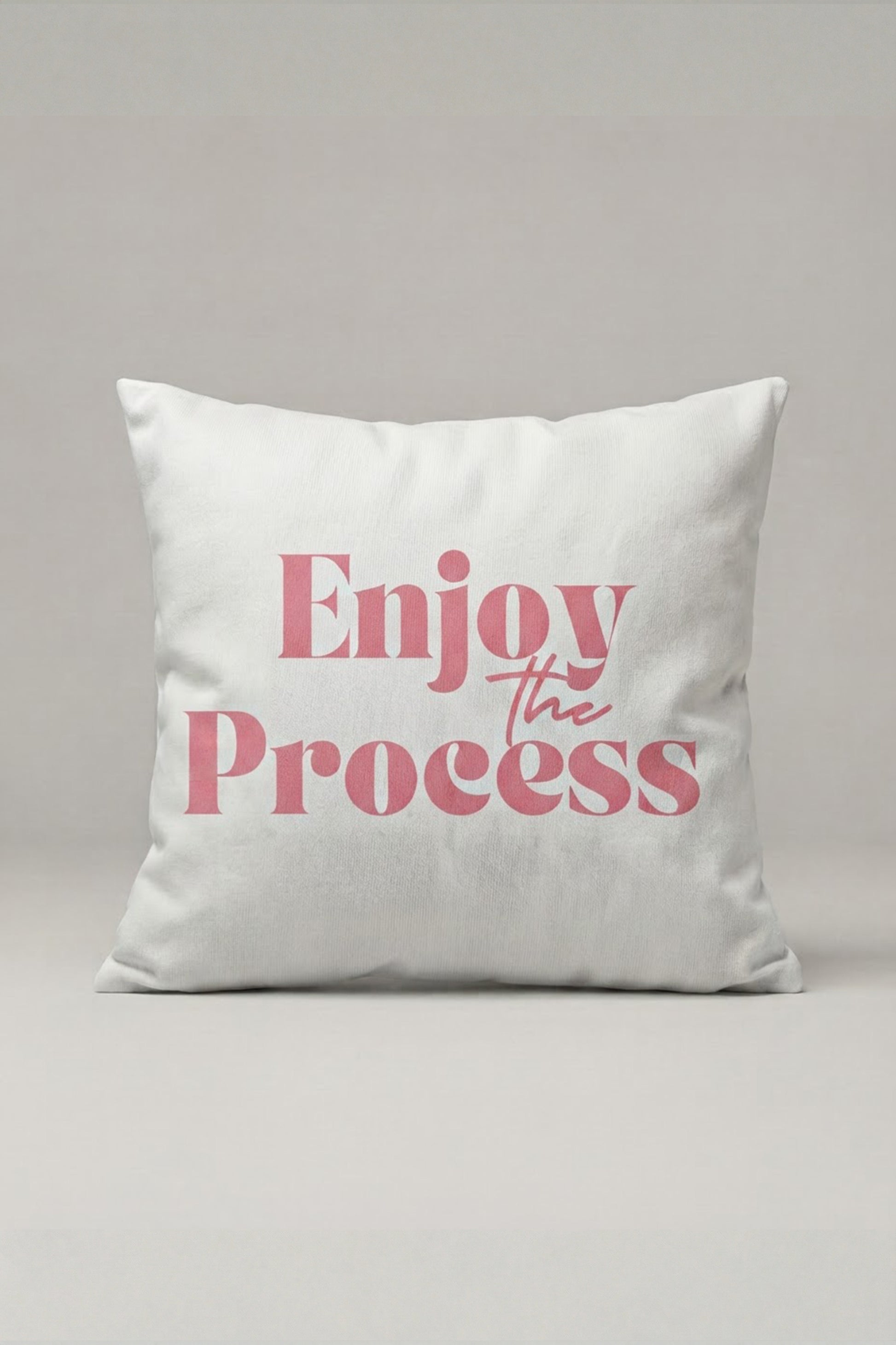 Pembe Enjoy The Process Yazılı Kırlent Kılıfı 243 – Enjoy Process Tasarım 45x45 cm ürün görseli 1