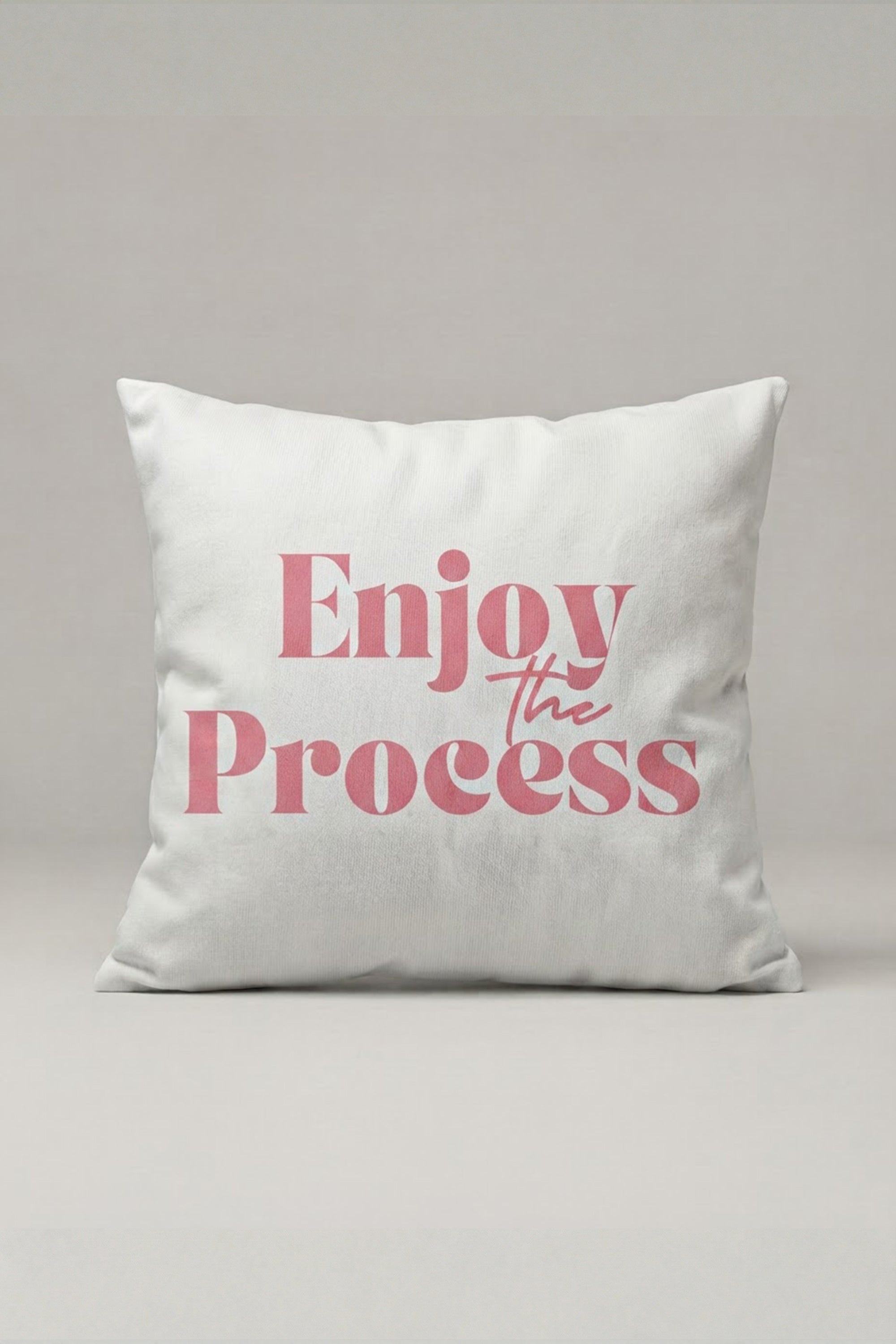 Pembe Enjoy The Process Yazılı Kırlent Kılıfı 243 – Enjoy Process Tasarım 45x45 cm ürün görseli 1