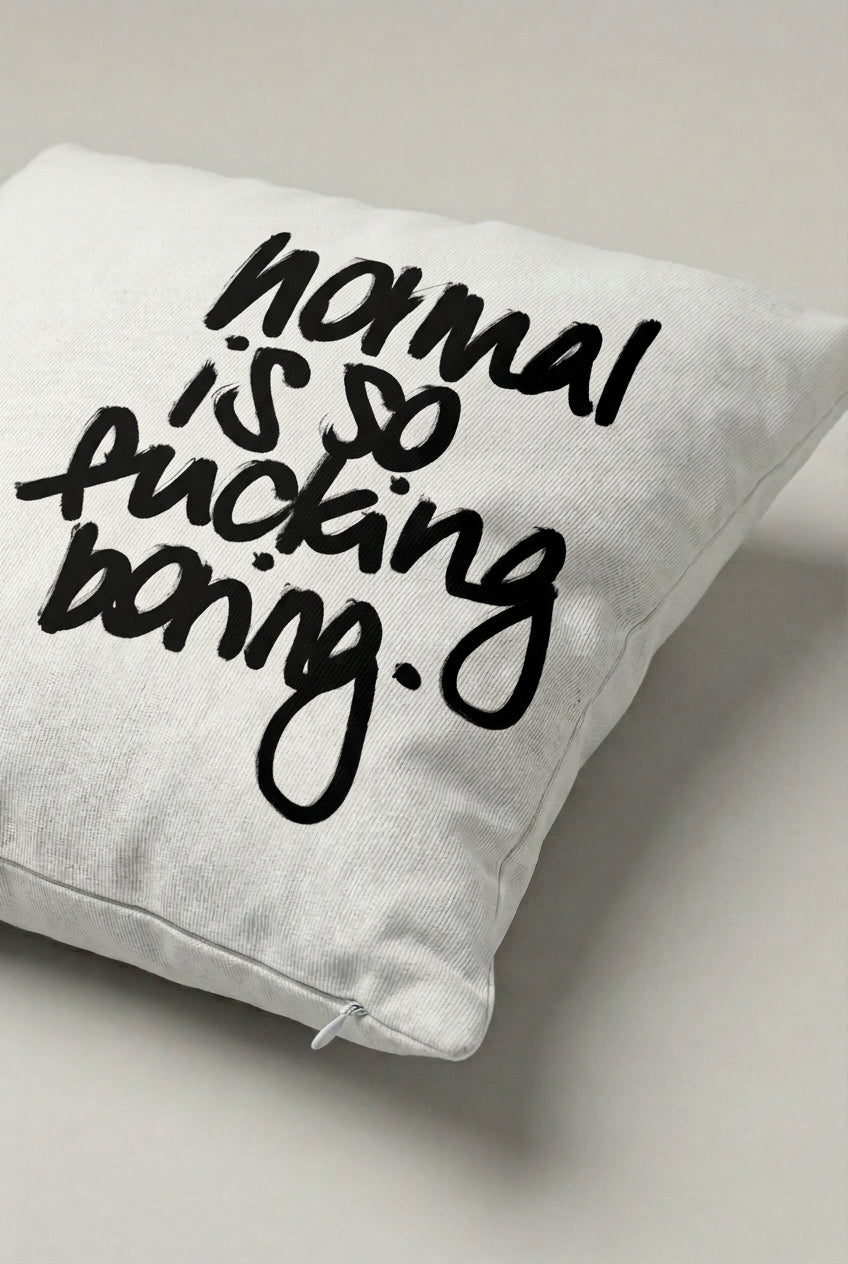 Normal Is Boring Yazılı Kırlent Kılıfı 251 – Normal Is Boring Tasarım 45x45 cm ürün görseli 2