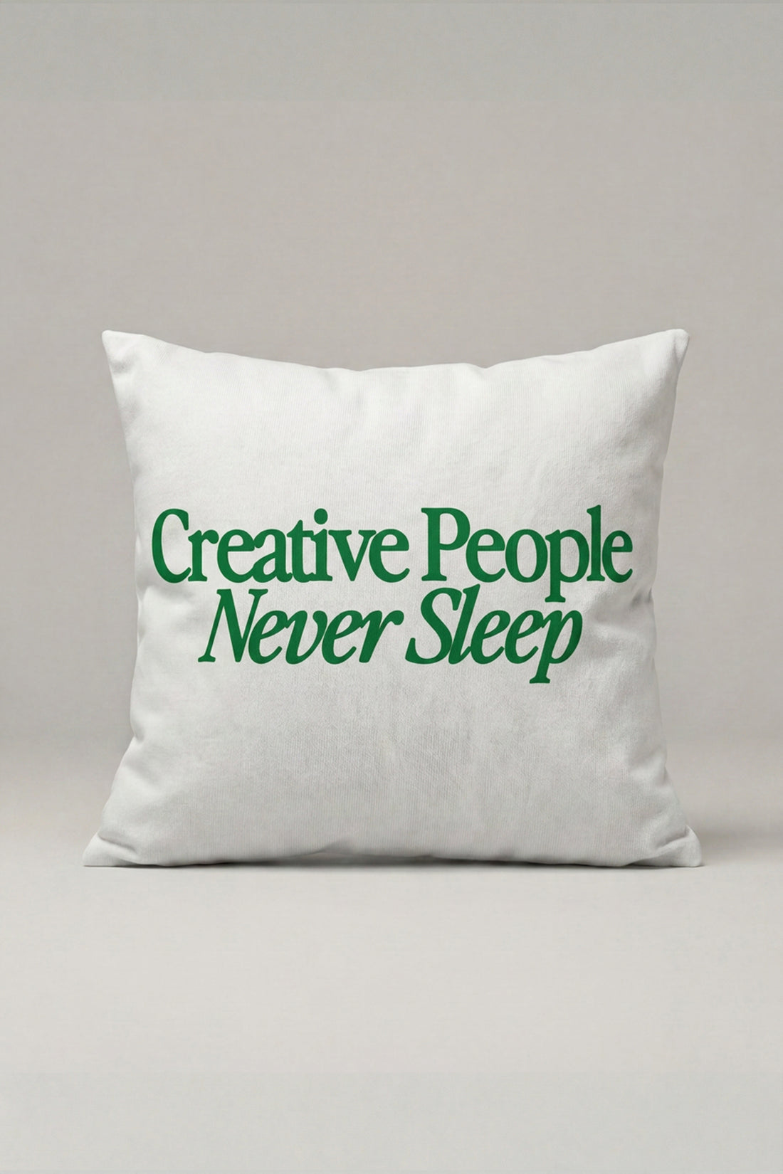 Yeşil Creative People Never Sleep Yazılı Kırlent Kılıfı 269 – Creative Green Tasarım 45x45 cm ürün görseli 1