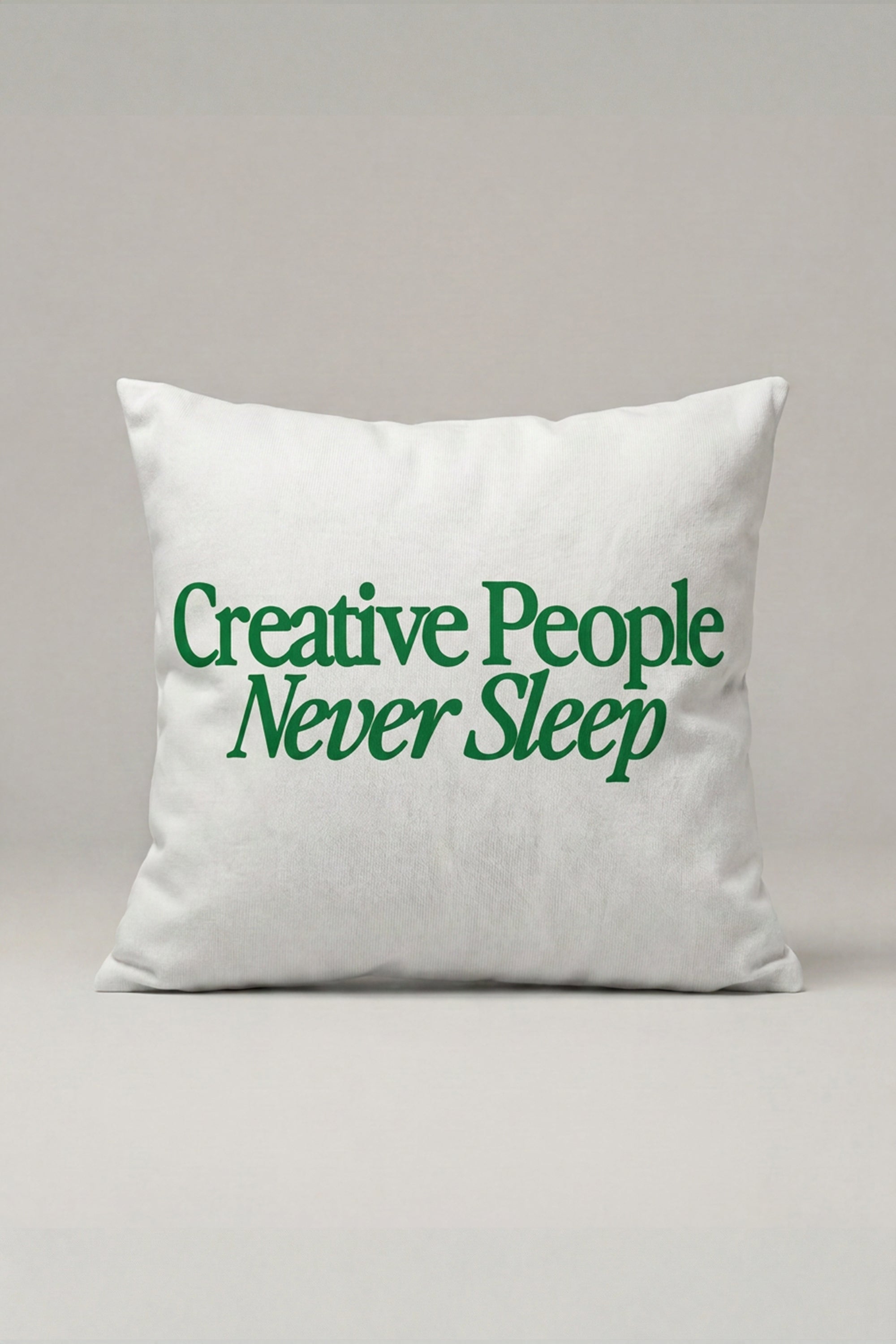 Yeşil Creative People Never Sleep Yazılı Kırlent Kılıfı 269 – Creative Green Tasarım 45x45 cm ürün görseli 1