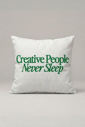 Yeşil Creative People Never Sleep Yazılı Kırlent Kılıfı 269 – Creative Green Tasarım 45x45 cm ürün görseli 1
