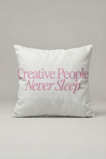 Pembe Creative People Never Sleep Yazılı Kırlent Kılıfı 275 – Creative Pink Tasarım 45x45 cm ürün görseli 1