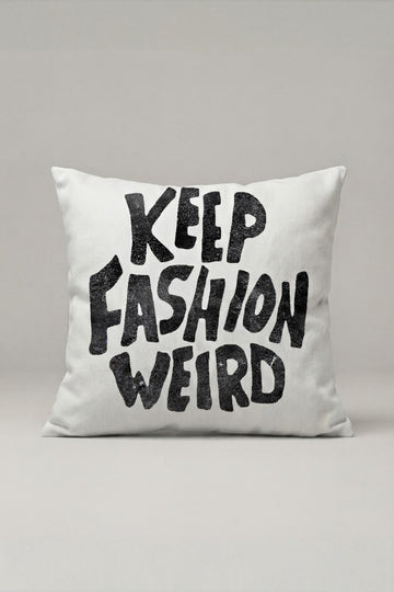 Keep Fashion Weird Yazılı Kırlent Kılıfı 282 – Fashion Rebel Tasarım 45x45 cm ürün görseli 1