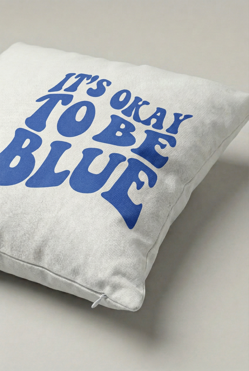 It's Okay To Be Blue Yazılı Kırlent Kılıfı 283 – Okay To Be Blue Tasarım 45x45 cm ürün görseli 2