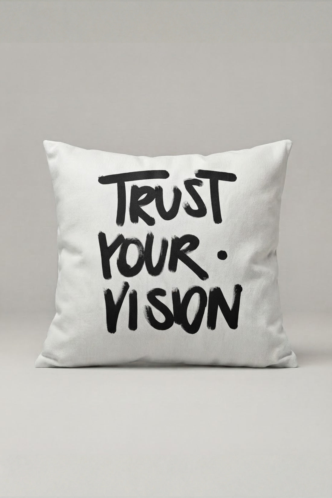 Trust Your Vision Yazılı Kırlent Kılıfı 286 – Trust Vision Tasarım 45x45 cm ürün görseli 1