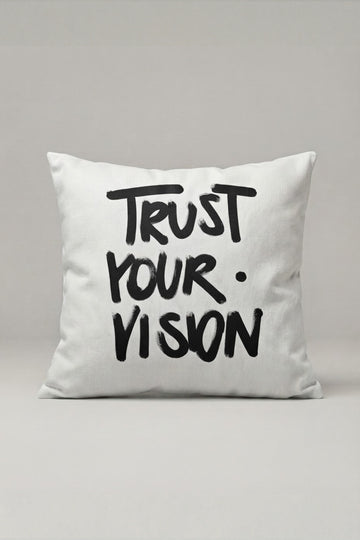 Trust Your Vision Yazılı Kırlent Kılıfı 286 – Trust Vision Tasarım 45x45 cm ürün görseli 1