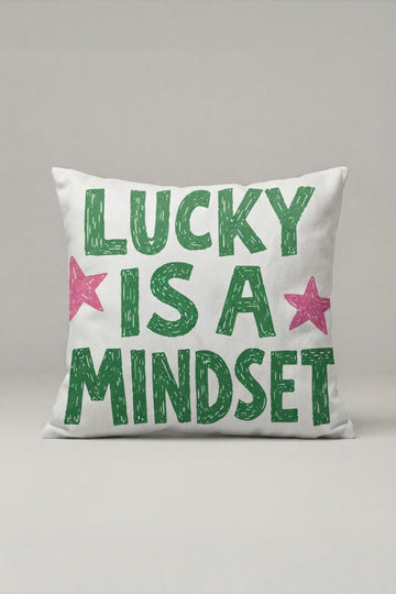 Lucky Is A Mindset Yazılı Kırlent Kılıfı 308 – Lucky Mindset Tasarım 45x45 cm ürün görseli 1