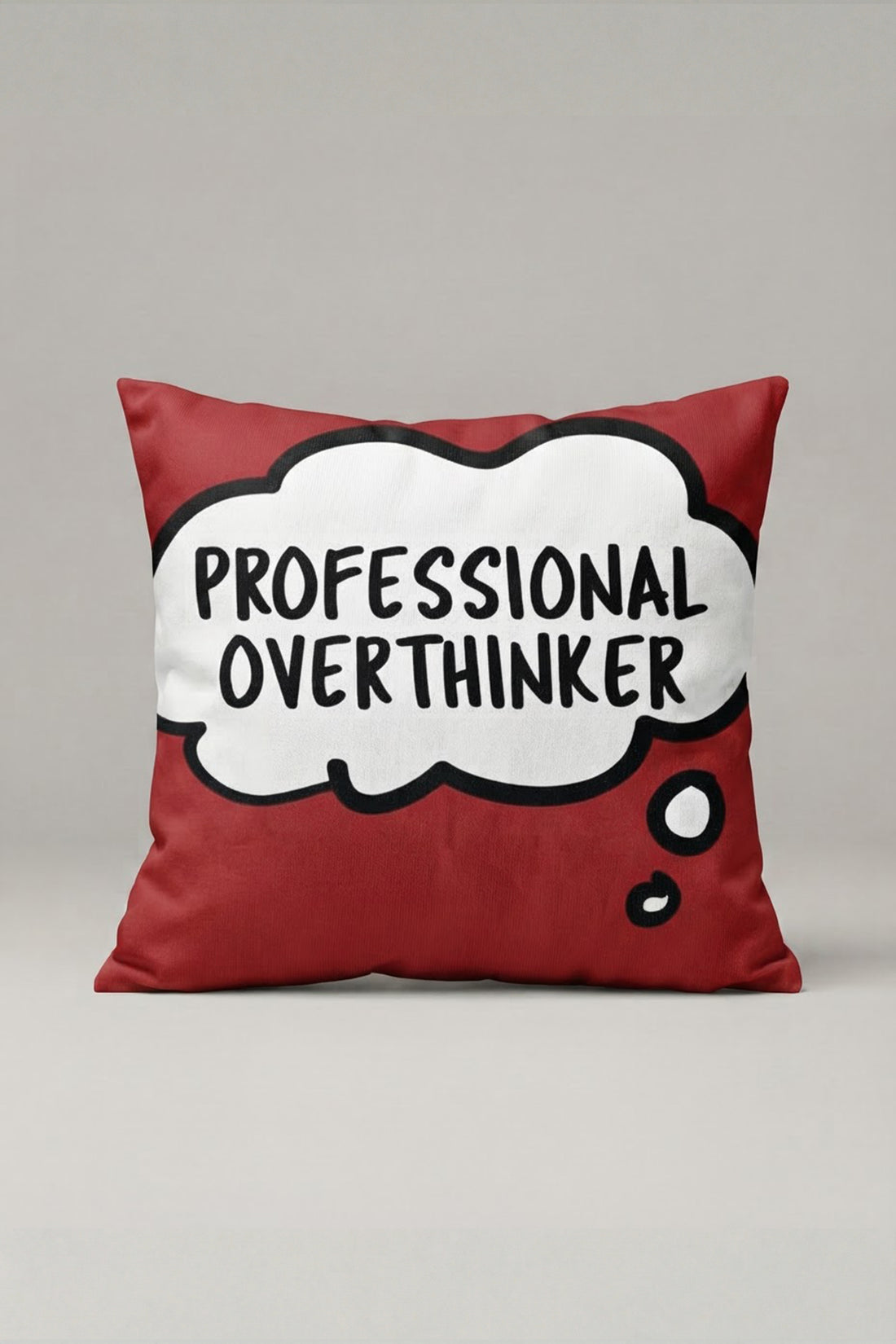 Kırmızı Professional Overthinker Yazılı Kırlent Kılıfı 310 – Overthinker Club Tasarım 45x45 cm ürün görseli 1