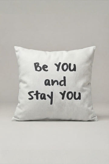 Be You And Stay You Yazılı Kırlent Kılıfı 312 – Stay True Tasarım 45x45 cm ürün görseli 1
