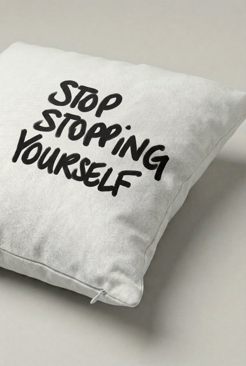 Stop Stopping Yourself Yazılı Kırlent Kılıfı 333 – Move Forward Tasarım 45x45 cm ürün görseli 2