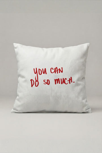 You Can Do So Much Yazılı Kırlent Kılıfı 334 – You Can Tasarım 45x45 cm ürün görseli 1