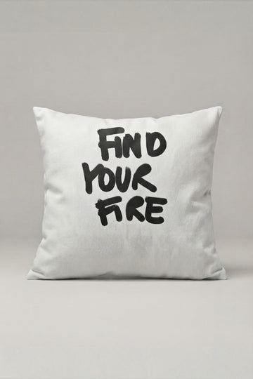 Find Your Fire Yazılı Kırlent Kılıfı 340 – Find Your Fire Tasarım 45x45 cm ürün görseli 1
